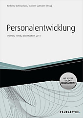 Haufe Fachbuch: Personalentwicklung - mit Arbeitshilfen online - eBook - Joachim Gutmann, Karlheinz Schwuchow,