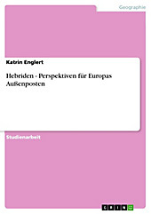 Hebriden - Perspektiven für Europas Außenposten - eBook - Katrin Englert,
