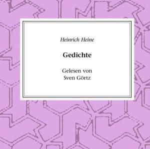 Heinrich Heine: Gedichte - Belletristik