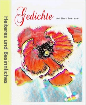 Heiteres und Besinnliches - eBook - Lissa Seebauer,