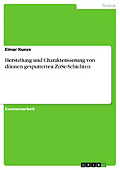 Herstellung und Charakterisierung von dünnen gesputterten ZnSe-Schichten - eBook - Elmar Kunze,