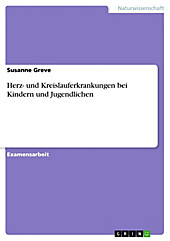Herz- und Kreislauferkrankungen bei Kindern und Jugendlichen - eBook - Susanne Greve,