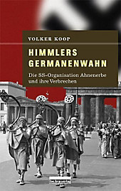 Himmlers Germanenwahn - eBook - Volker Koop,