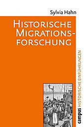 Historische Einführungen: 11 Historische Migrationsforschung - eBook - Sylvia Hahn,