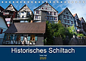 Historisches Schiltach (Tischkalender 2020 DIN A5 quer) - Kalender - Tanja Voigt,