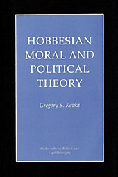 Hobbesian Moral and Political Theory. Gregory S. Kavka, - Buch - Gregory S. Kavka,
