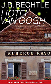 Hotel van Gogh - eBook - J. R. Bechtle,