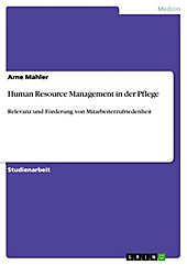 Human Resource Management in der Pflege - eBook - Arne Mahler,