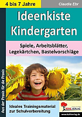Ideenkiste Kindergarten. Claudia Ebr, - Buch - Claudia Ebr,