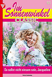 Im Sonnenwinkel Classic: 11 Im Sonnenwinkel Classic 11 - Familienroman - eBook - Patricia Vandenberg,