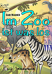 Im Zoo ist was los - eBook - Gabi Wagner,