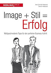 Image + Stil = Erfolg - eBook - Anke Schmidt-Hildebrand, Dieter Hildebrand,