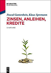 IMF International Management and Finance: Zinsen, Anleihen, Kredite - eBook - Pascal Gantenbein, Klaus Spremann,