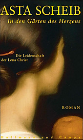 In den Gärten des Herzens - eBook - Asta Scheib,