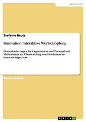 Innovation Interaktive Wertschöpfung - eBook - Stefanie Bautz,