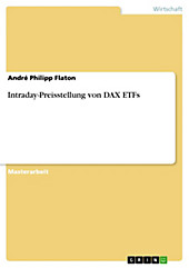 Intraday-Preisstellung von DAX ETFs - eBook - André Philipp Flaton,