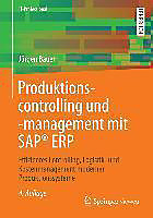 IT-Professional: Produktionscontrolling und -management mit SAP® ERP - eBook - Jürgen Bauer,