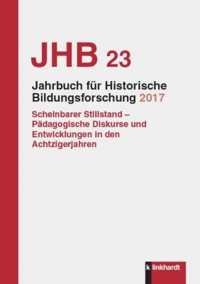 Jahrbuch für Historische Bildungsforschung Band 23 (2017) - eBook