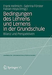 Jahrbuch Grundschulforschung: 16 Bedingungen des Lehrens und Lernens in der Grundschule - eBook - - -,