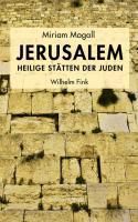 Jerusalem - Heilige Stätten der Juden - eBook - Miriam Magall,