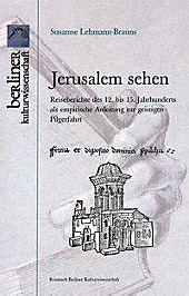 Jerusalem sehen. Susanne Lehmann-Brauns, - Buch - Susanne Lehmann-Brauns,