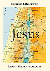 Jesus - eBook - Gerhard J. Bellinger,