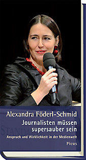 Journalisten müssen supersauber sein - eBook - Alexandra Föderl-Schmid,