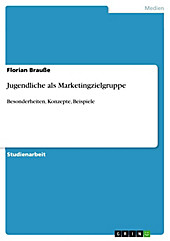 Jugendliche als Marketingzielgruppe - eBook - Florian Brauße,