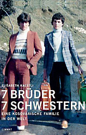 Kaestli, E: Sieben Brüder, sieben Schwestern. Elisabeth Kaestli, - Buch - Elisabeth Kaestli,