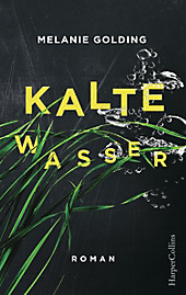 Kalte Wasser - eBook - Melanie Golding,