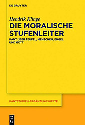 Kantstudien-Ergänzungshefte: 204 Die moralische Stufenleiter - eBook - Hendrik Klinge,
