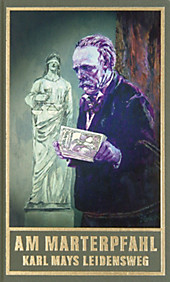 Karl Mays Gesammelte Werke: Am Marterpfahl - eBook - Karl May,