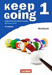 Keep Going, Neue Ausgabe Rheinland-Pfalz: Bd.1 Workbook. Michael Macfarlane, - Buch - Michael Macfarlane,