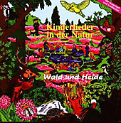 Kinderlieder In Der Natur Wald Und Heide - Musik - Kinderchor Nymphenburger,