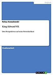 King Edward VII. - eBook - Felisa Kowalewski,