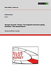 Klartext Kunst: Band 3 Georges Seurats
