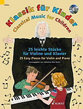 Klassik für Kinder, für Violine u. Klavier, m. Audio-CD; Classical Music for Children, for Violin and Piano, w. Audio-CD. - Buch