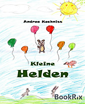 Kleine Helden - eBook - Andrea Kochniss,