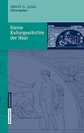 Kleine Kulturgeschichte der Haut - eBook - - -,