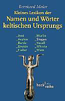 Kleines Lexikon der Namen und Wörter keltischen Ursprungs. Bernhard Maier, - Buch - Bernhard Maier,