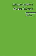 Kleists Dramen. Heinrich von Kleist, - Buch - Heinrich von Kleist,