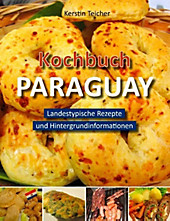 Kochbuch Paraguay - eBook - Kerstin Teicher,