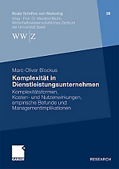 Komplexität in Dienstleistungsunternehmen. Marc-Oliver Blockus, - Buch - Marc-Oliver Blockus,