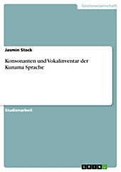 Konsonanten und Vokalinventar der Kunama Sprache - eBook - Jasmin Stock,