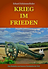 Krieg im Frieden - eBook - Erhard Schümmelfeder,