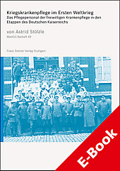 Kriegskrankenpflege im Ersten Weltkrieg - eBook - Astrid Stölzle,