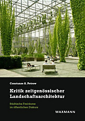 Kritik zeitgenössischer Landschaftsarchitektur - eBook - Constanze A. Petrow,