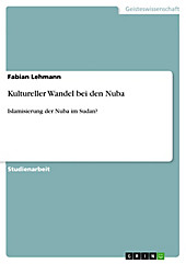 Kultureller Wandel bei den Nuba - eBook - Fabian Lehmann,