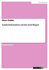 Landschaftsmalerei auf der Insel Rügen - eBook - Oliver Thaßler,