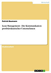 Lean Management - Die Kommunikation postbürokratischer Unternehmen - eBook - Patrick Baumann,